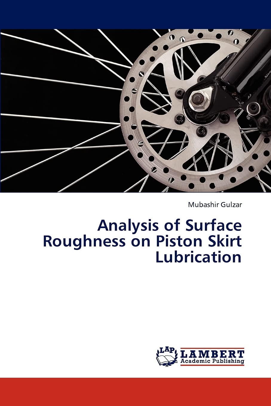 Analysis of Surface Roughness on Piston Skirt Lubrication,Used