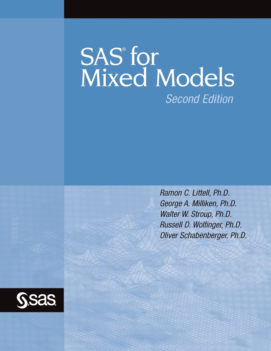 SAS for Mixed Models, Second Edition,New