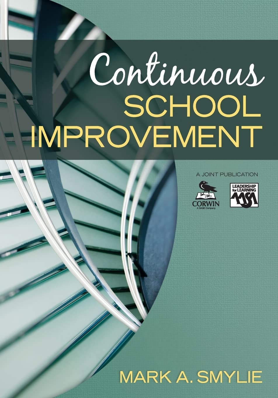 Continuous School Improvement (Leadership for Learning Series),Used
