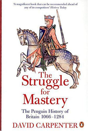 The Struggle for Mastery: The Penguin History of Britain, 10661284,Used