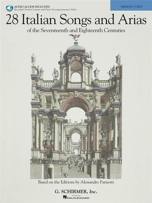 28 Italian Songs & Arias of the 17th & 18th CenturiesBased on the Editions by Alessandro Parisotti (Bk/Online Audio),Used