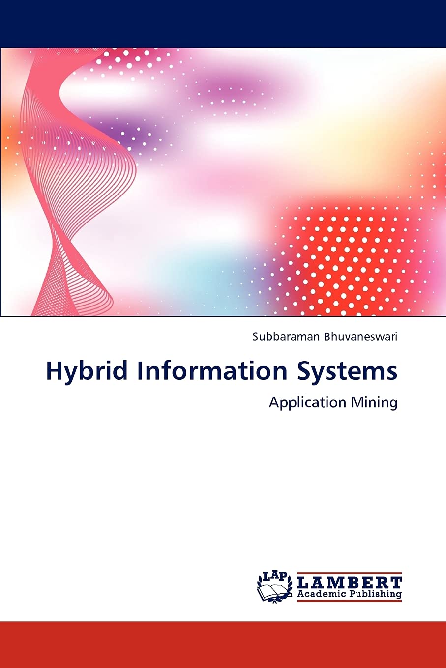 Hybrid Information Systems: Application Mining,Used