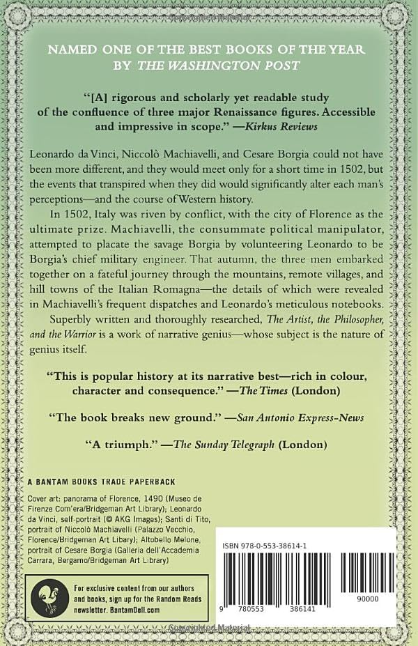 The Artist, the Philosopher, and the Warrior: Da Vinci, Machiavelli, and Borgia and the World They Shaped,Used