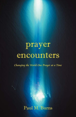 Prayer Encounters: Changing The World One Prayer At A Time,Used