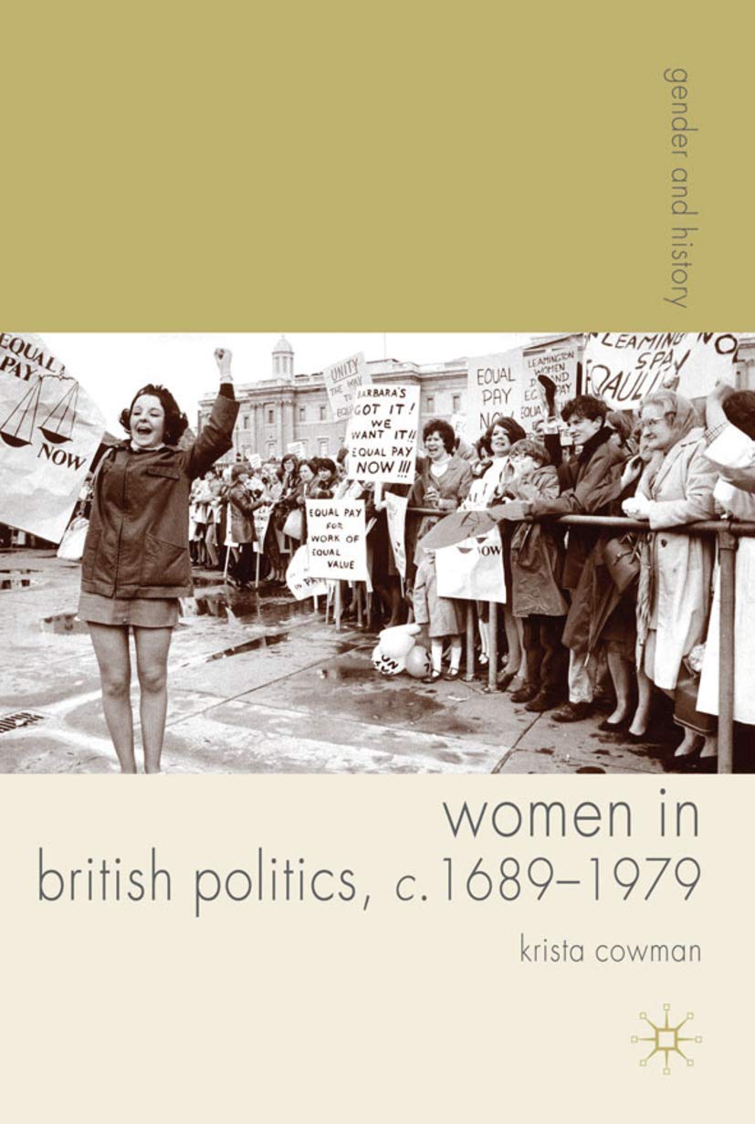 Women in British Politics, c.16891979 (Gender and History),Used