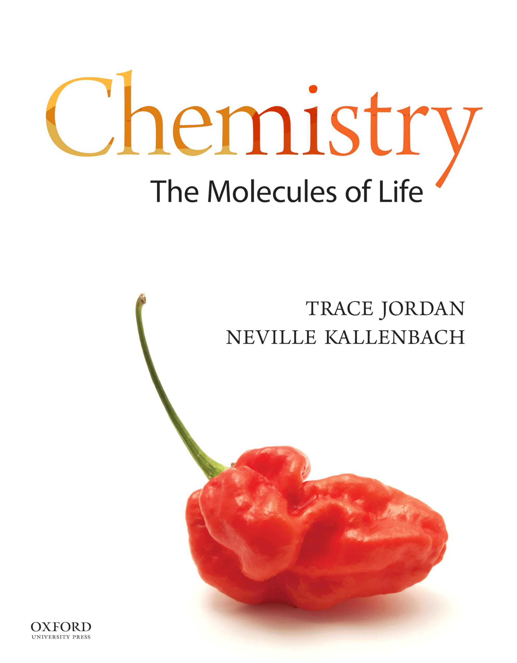 Chemistry: The Molecules of Life,Used