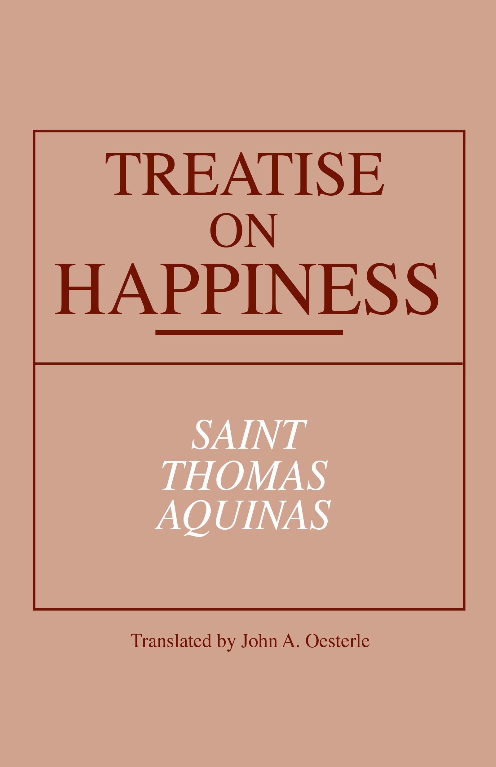 Treatise on Happiness (Notre Dame Series in Great Books),Used