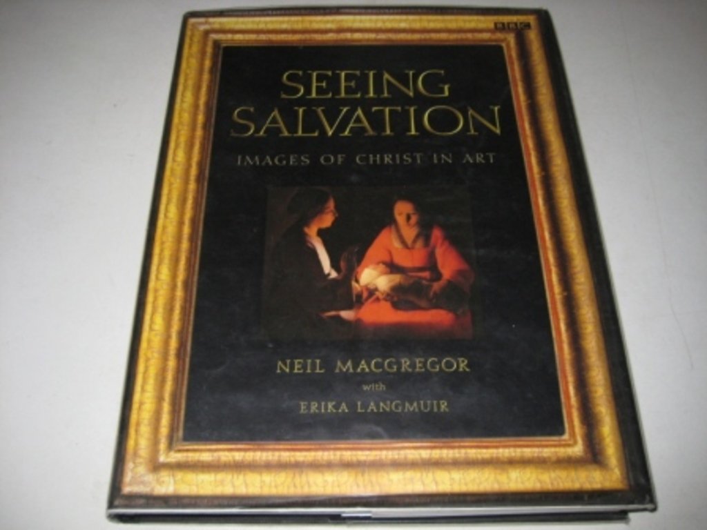 Seeing Salvation: Images of Christ in Art,New