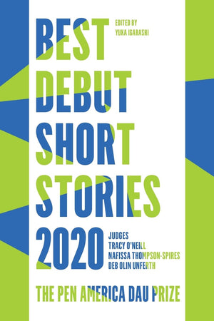 Best Debut Short Stories 2020: The PEN America Dau Prize,Used