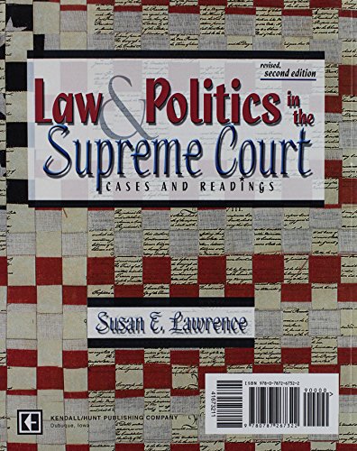 Law And Politics In The Supreme Court: Cases And Readings,Used