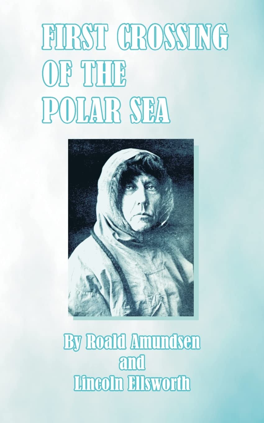First Crossing of the Polar Sea,Used