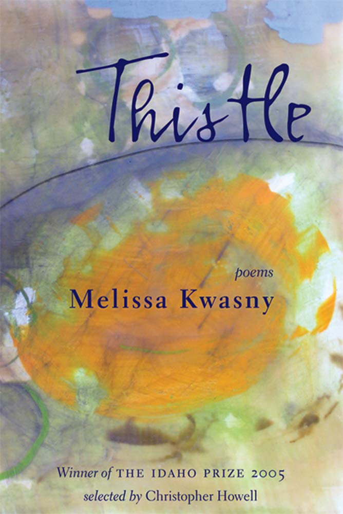 Thistle: Poems,New