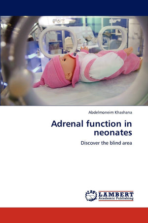 Adrenal function in neonates: Discover the blind area,Used