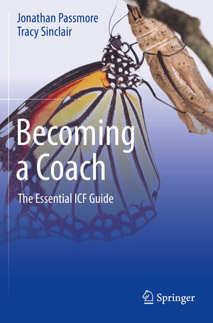 Becoming a Coach: The Essential ICF Guide,Used