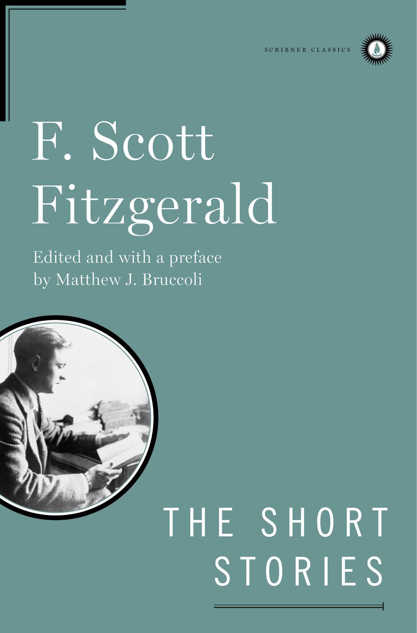 The Short Stories of F. Scott Fitzgerald,Used