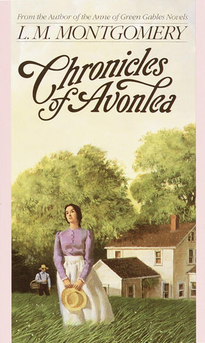 Chronicles of Avonlea (L.M. Montgomery Books),Used