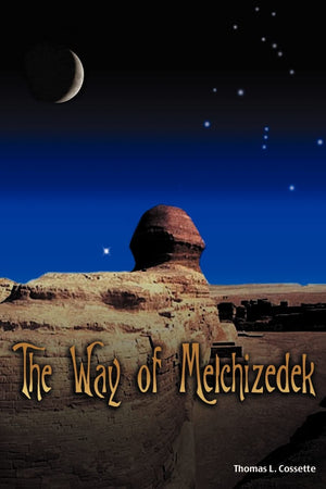 The Way of Melchizedek,Used