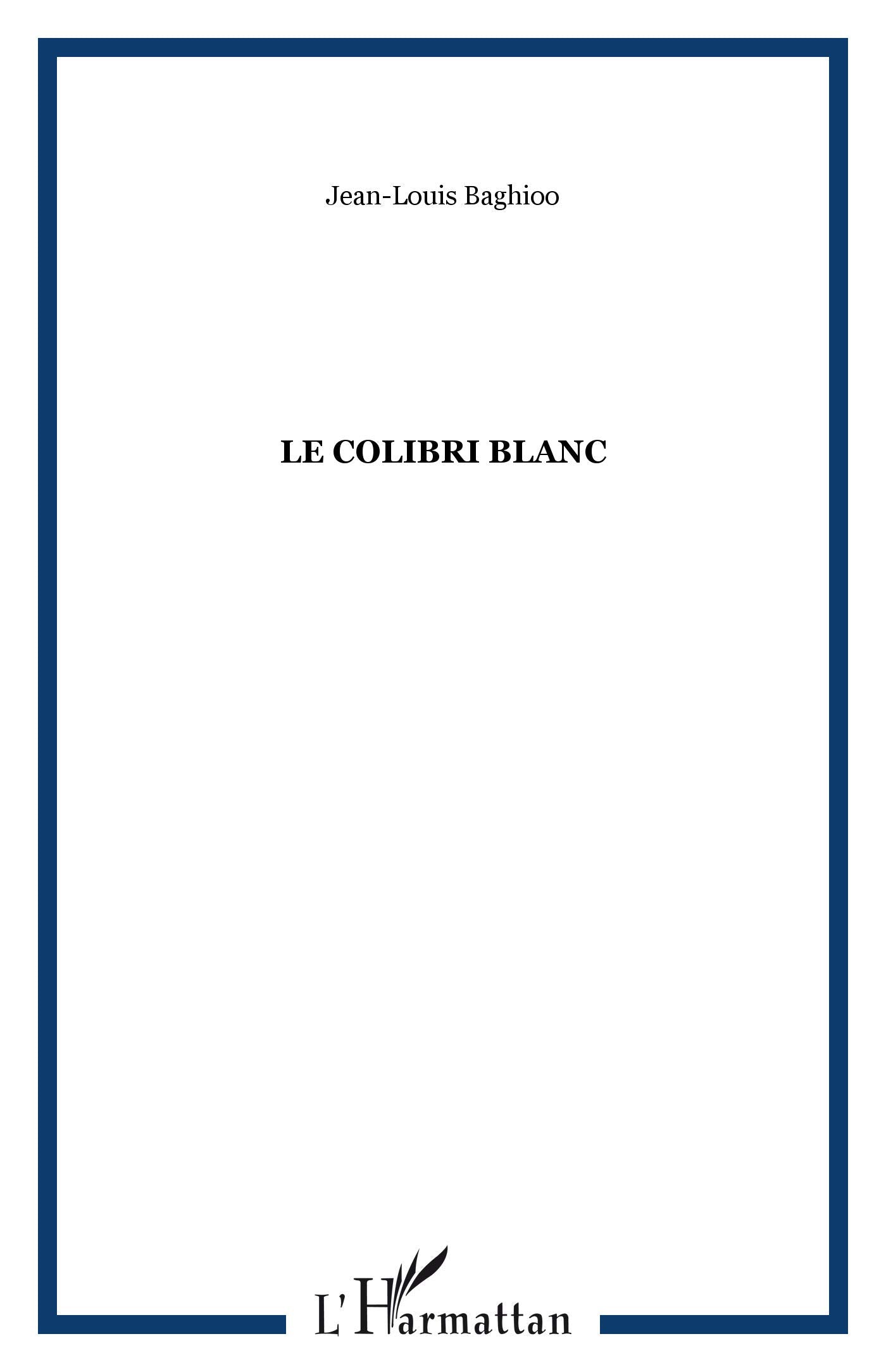 Le colibri blanc,Used