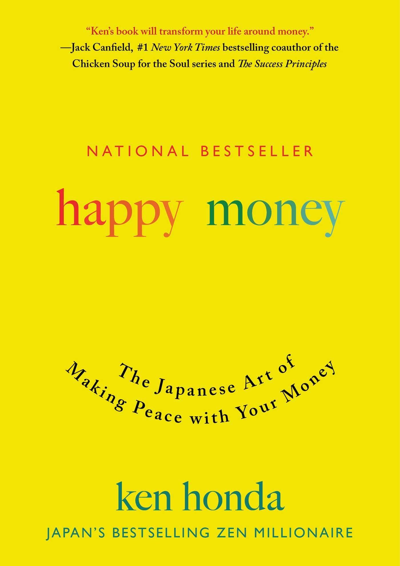 Happy Money: The Japanese Art of Making Peace with Your Money,New