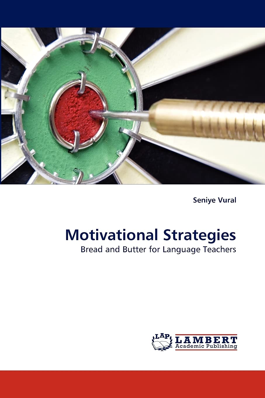 Motivational Strategies: Bread and Butter for Language Teachers,Used
