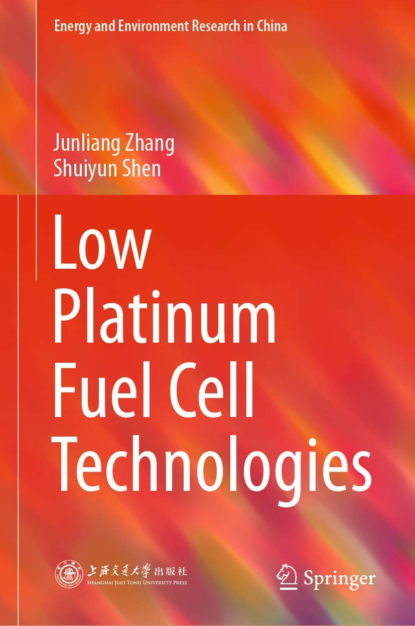 Low Platinum Fuel Cell Technologies (Energy and Environment Research in China),Used