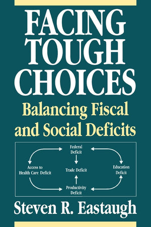 Facing Tough Choices: Balancing Fiscal and Social Deficits,Used