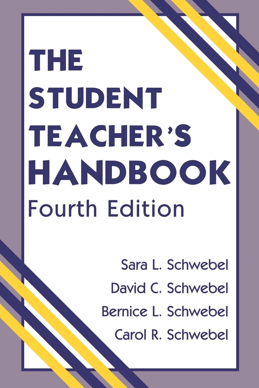 The Student Teacher's Handbook, 4th Edition,New