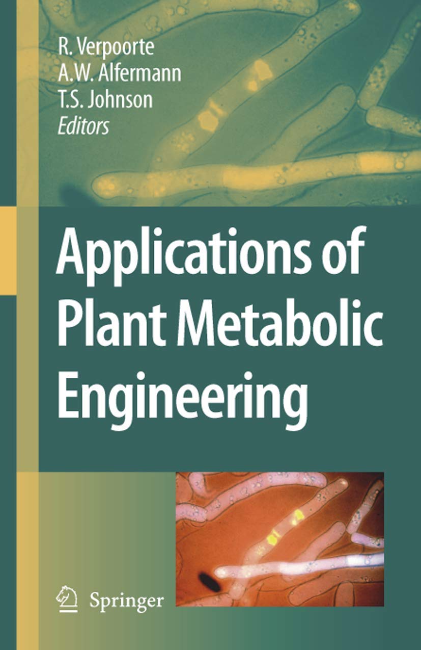 Applications of Plant Metabolic Engineering,Used