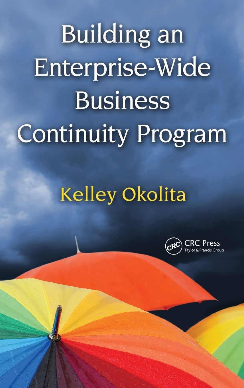 Building an EnterpriseWide Business Continuity Program,Used