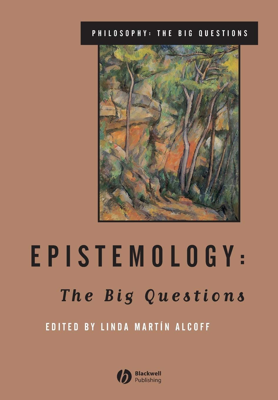 Epistemology: The Big Questions