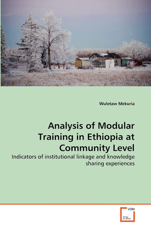 Analysis of Modular Training in Ethiopia at Community Level: Indicators of institutional linkage and knowledge sharing experienc,Used