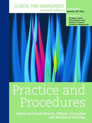 Clinical Pain Management : Practice and Procedures: Practice and Procedures,Used