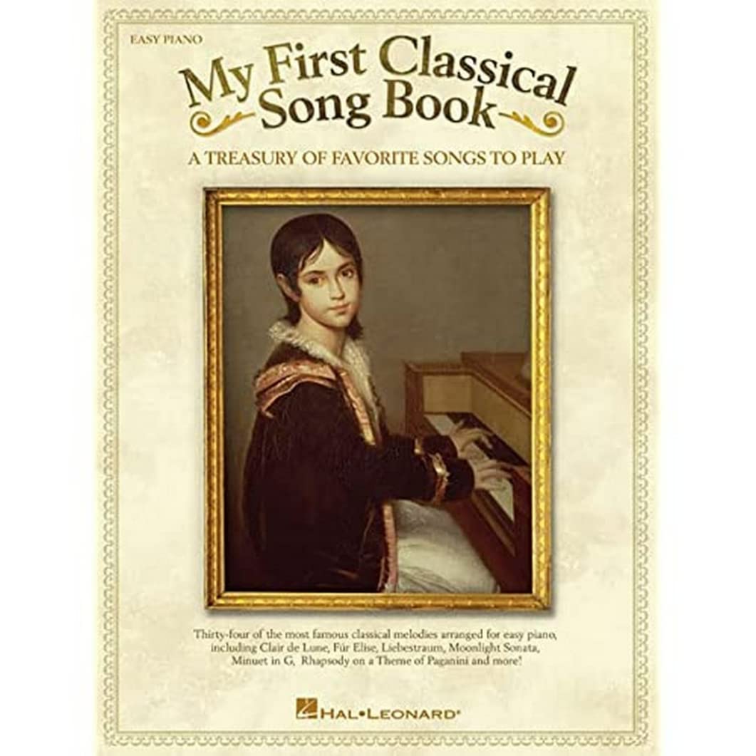 My First Classical Song Book: A Treasury of Favorite Songs to Play,Used