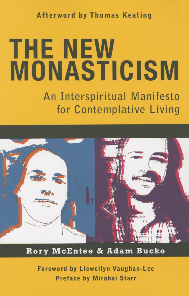 The New Monasticism: A Manifesto for Contemplative Living,Used