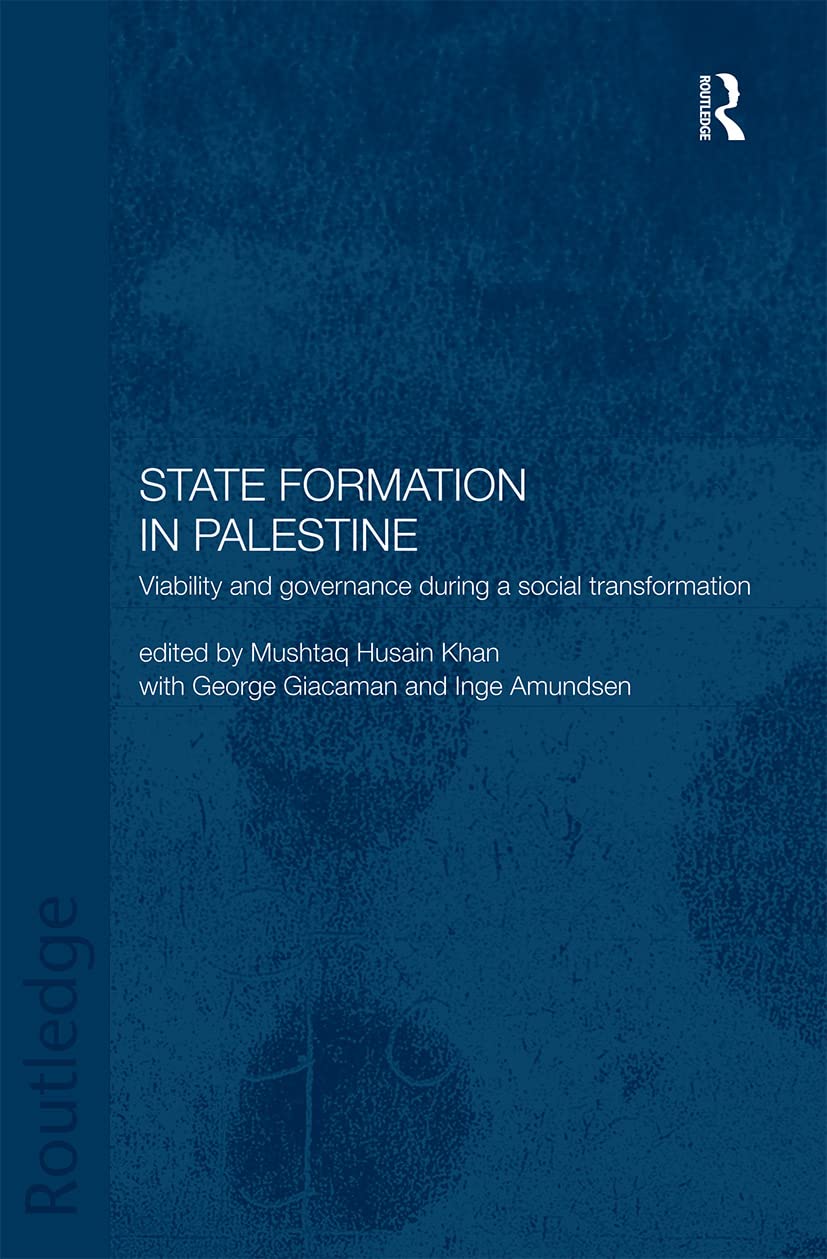 State Formation in Palestine: Viability and Governance during a Social Transformation (Routledge Political Economy of the Middle,Used