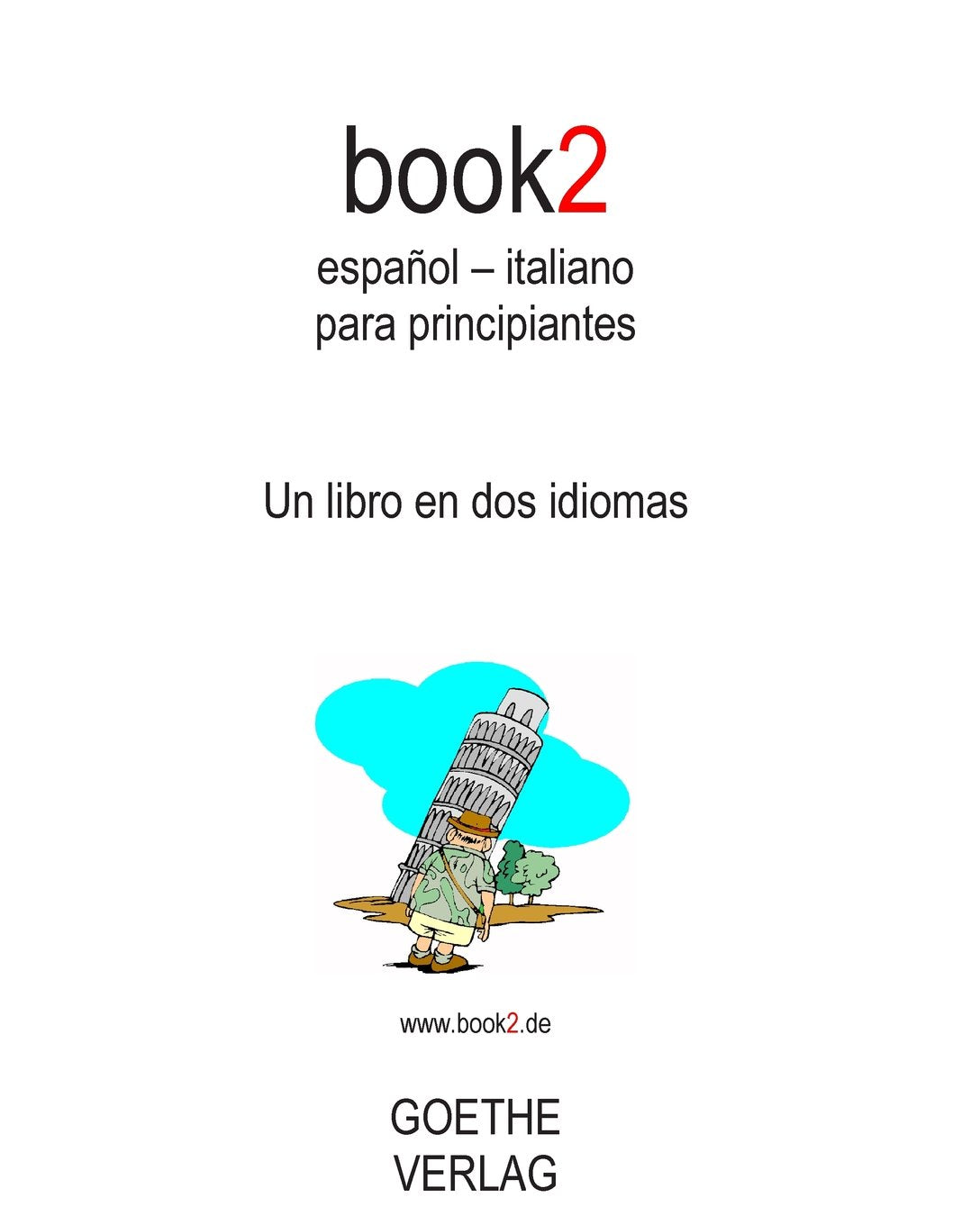 book2 espa?l  italiano para principiantes: A Book In 2 Languages (Spanish Edition),Used