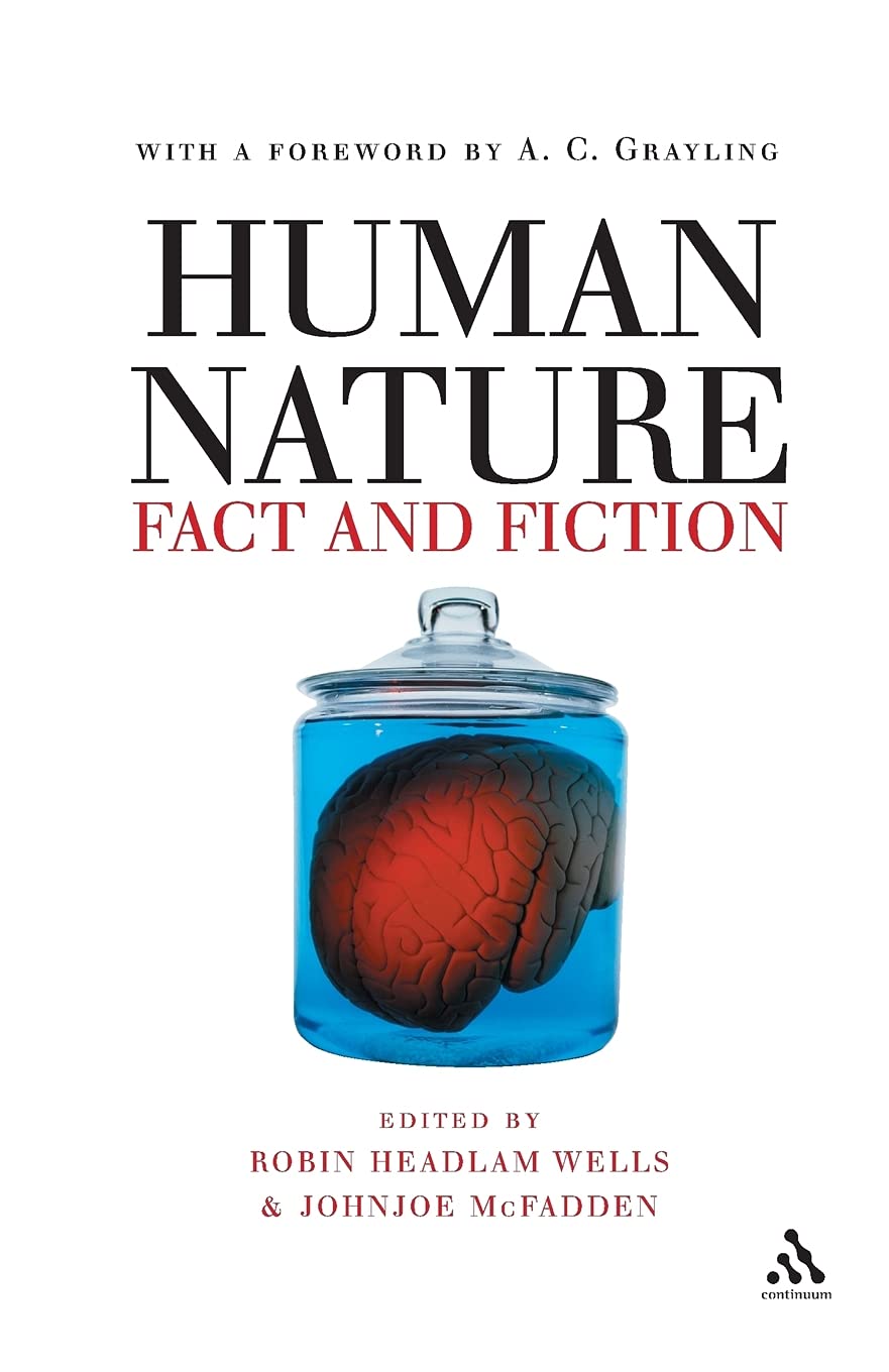 Human Nature: Fact and Fiction: Literature, Science and Human Nature,Used