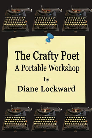The Crafty Poet: A Portable Workshop,Used