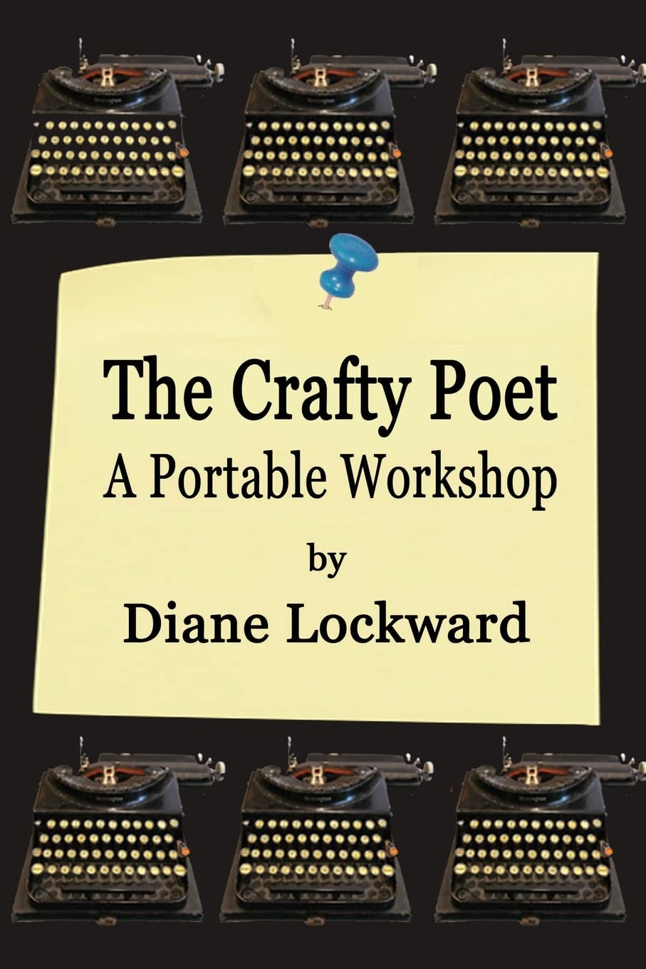 The Crafty Poet: A Portable Workshop,Used