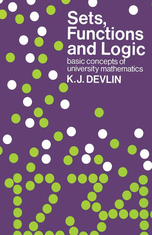 Sets, Functions and Logic: Basic concepts of university mathematics,Used
