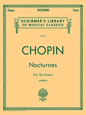 Nocturnes For the Piano (Schirmer's Library of Musical Classics, Vol. 30),New