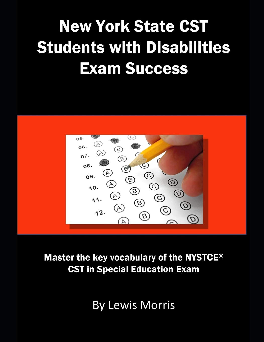 New York State CST Students with Disabilities Exam Success: Master the key vocabulary of the NYSTCE CST in Special Education Exa,Used