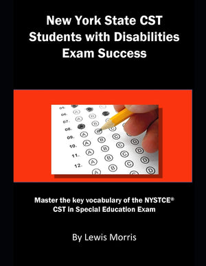 New York State CST Students with Disabilities Exam Success: Master the key vocabulary of the NYSTCE CST in Special Education Exa,Used