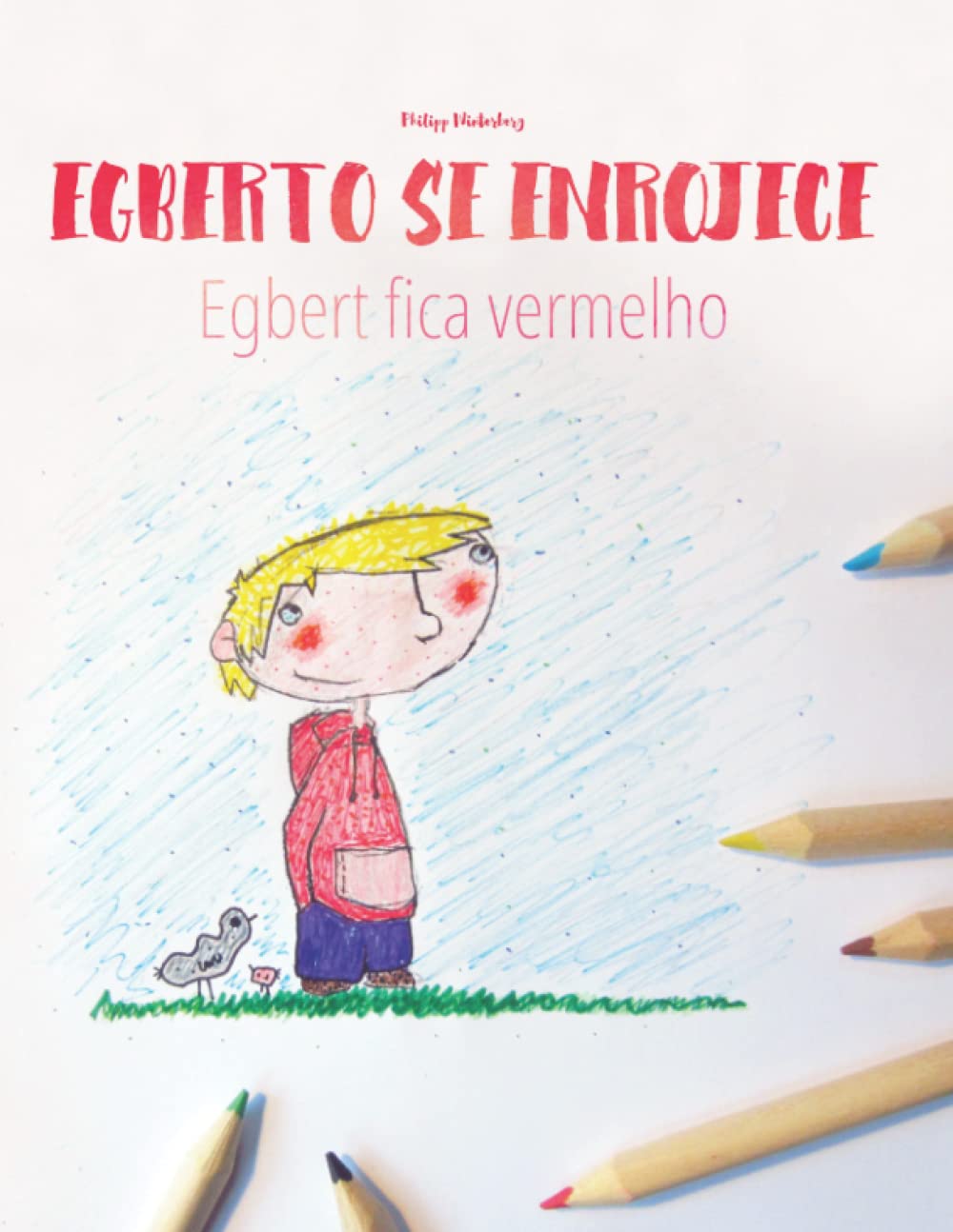 Egberto se enrojece/Egbert fica vermelho: Libro infantil para colorear espaolportugus brasileo (Edicin bilinge) (Libros bil,Used