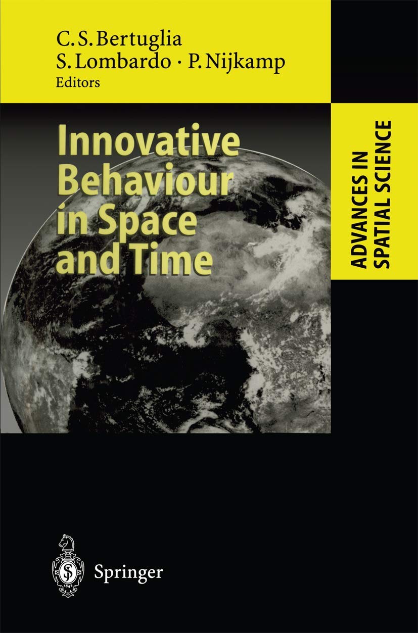 Innovative Behaviour in Space and Time (Advances in Spatial Science),Used
