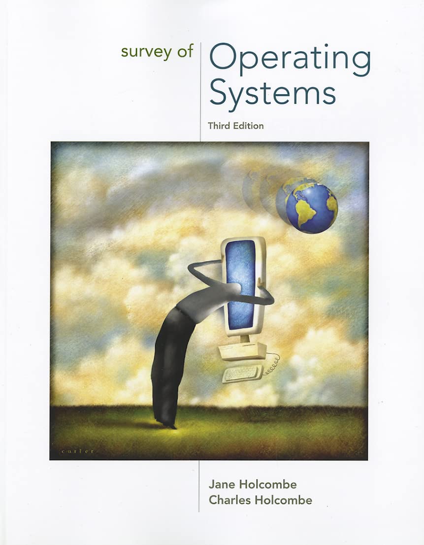 Survey of Operating Systems,New