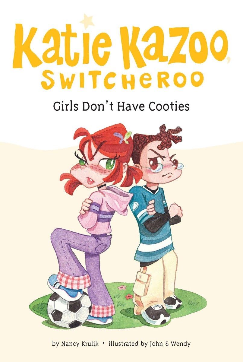 Girls Don'T Have Cooties #4 (Katie Kazoo, Switcheroo),New