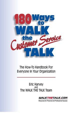 180 Ways to Walk The Customer Service Talk,New
