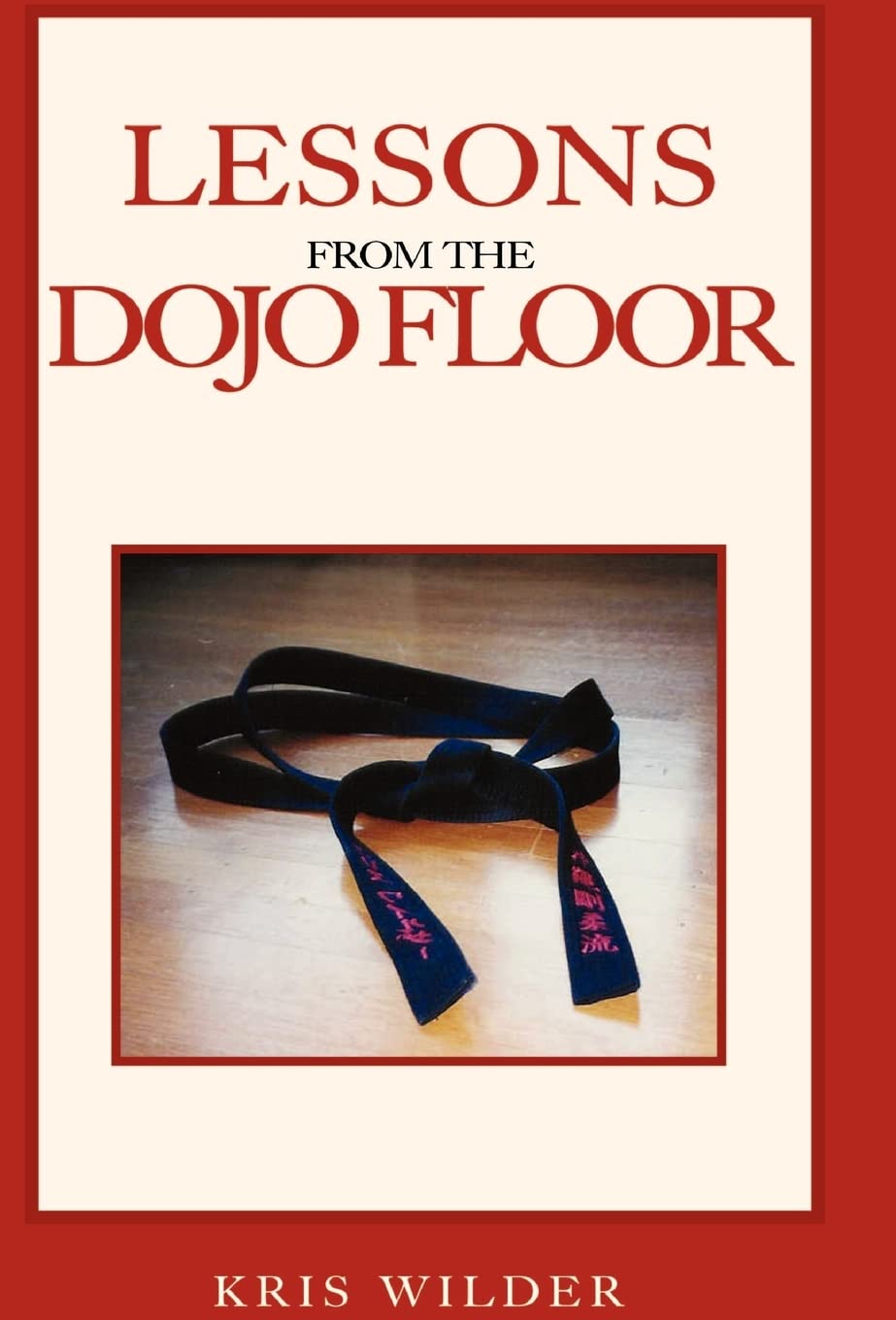 Lessons from the Dojo Floor,Used