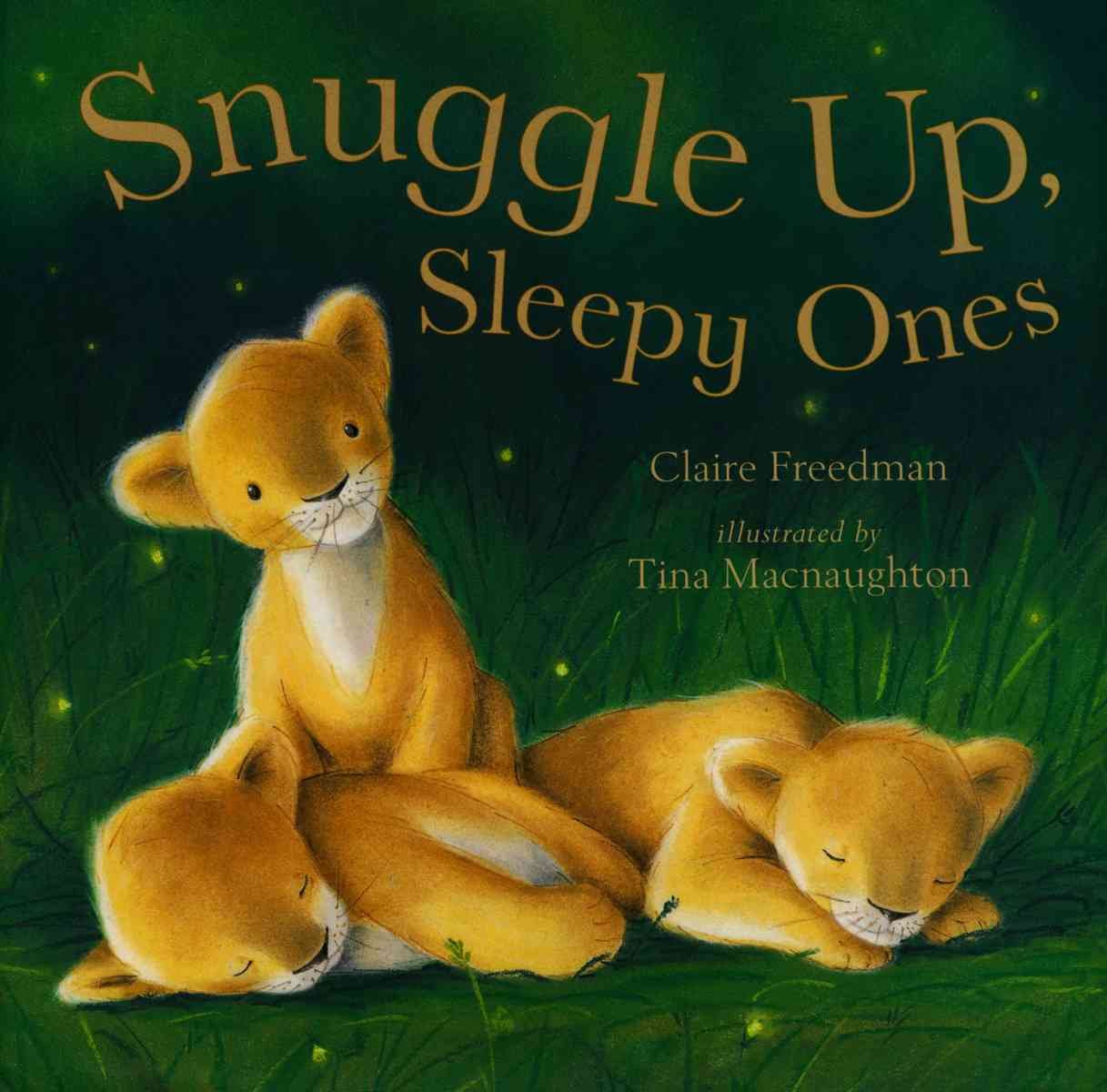 Snuggle Up Sleepy Ones,Used